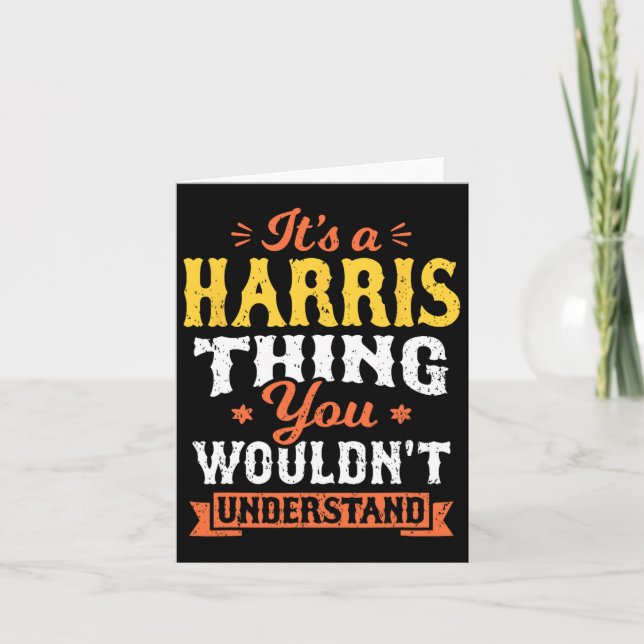 A Harris Thing You Wouldn't Understand Last Name S Card (Front)