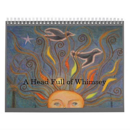 A Head Full of Whimsey Calendar