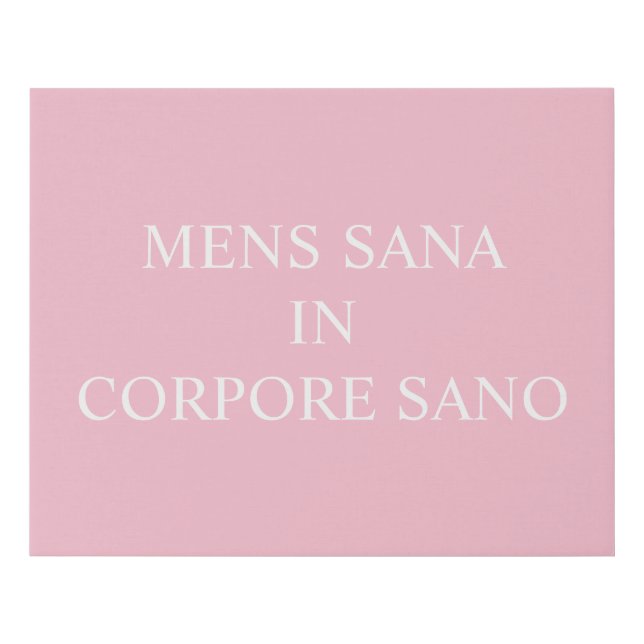 A Healthy Mind In A Healthy Body Pink Faux Canvas Print (Front)