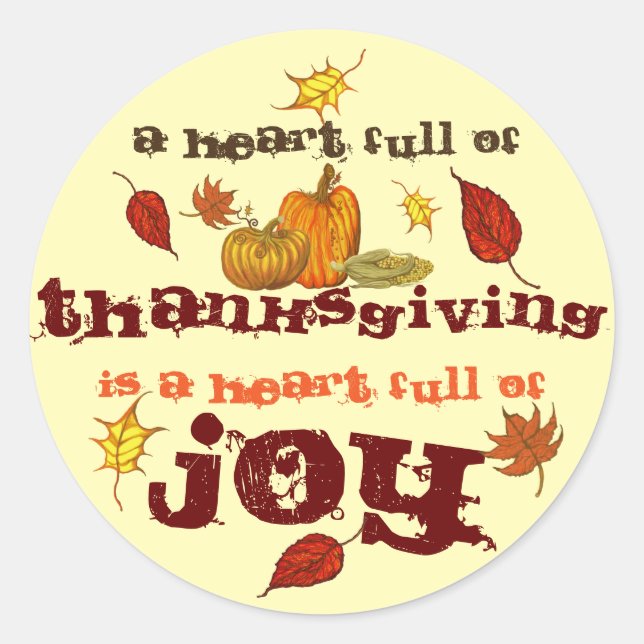 A Heart Full of Thanksgiving Classic Round Sticker (Front)