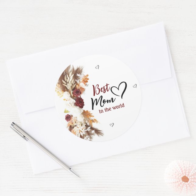 A hearty best mom in the world round sticker (Envelope)