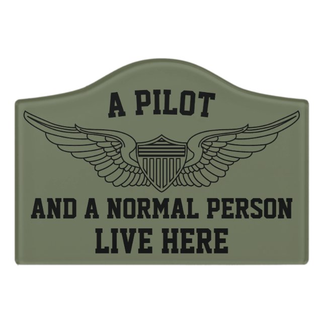 A Helicopter Pilot and A Normal Person Live Here Door Sign (Small Crest Front)