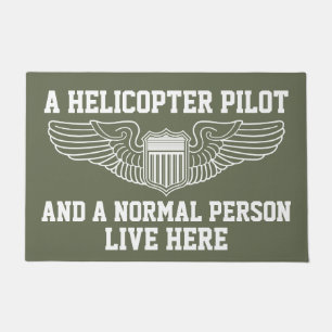 A Helicopter Pilot and A Normal Person Live Here Doormat