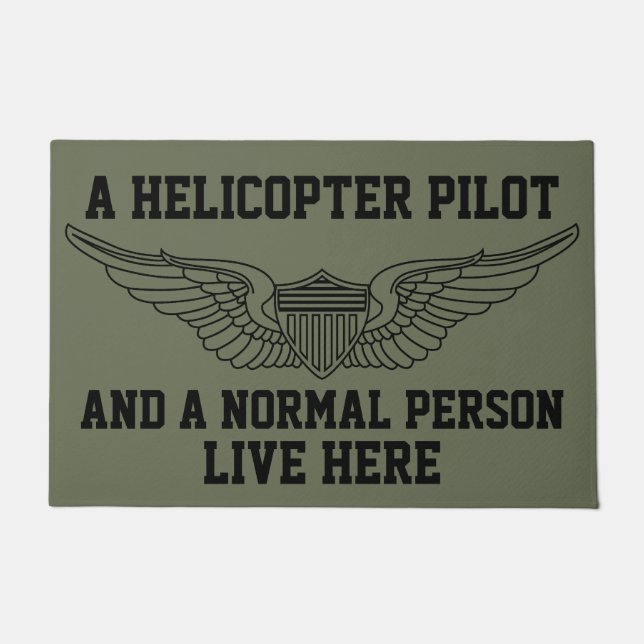 A Helicopter Pilot and A Normal Person Live Here Doormat (Front)
