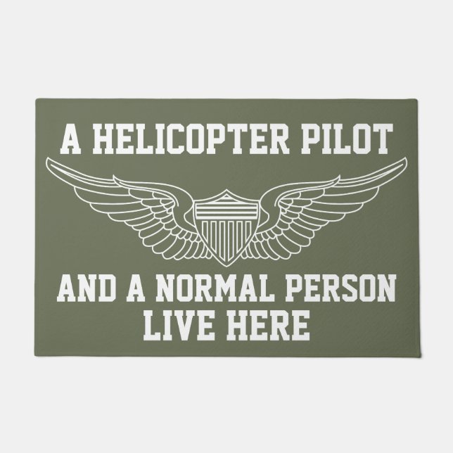 A Helicopter Pilot and A Normal Person Live Here Doormat (Front)