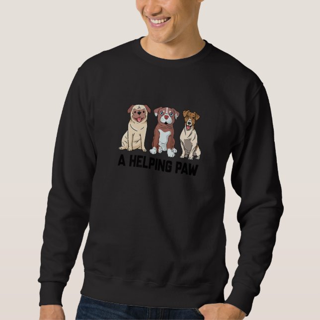 A Helping Paw Cute Dogs Animals Pet Sitter Pet Sit Sweatshirt (Front)