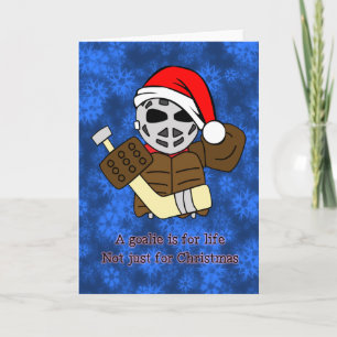 A Hockey Goalie is For Life Christmas Card