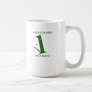 A Hole In One Golf Ball Coffee Mug by sruhs at Zazzle