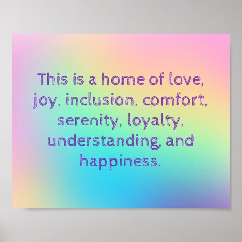 A Home Of Love Soft Prismatic Rainbow Gradient Poster