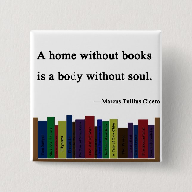 A Home Without Books Pin (Front)