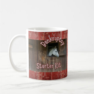 A Horse = Bankruptcy Starter Kit Coffee Mug