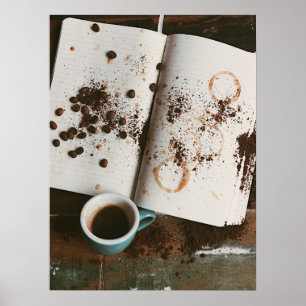 A Hot Mess Coffee with Stained Book and Beans Poster