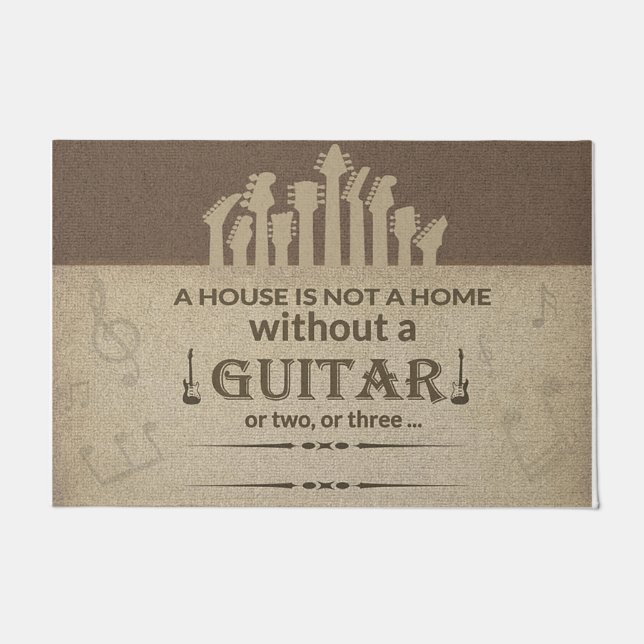 A House Is Not A Home Without A Guitar Doormat (Front)