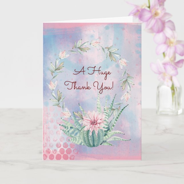 A Huge Thank You Watercolor Cactus Card (Orchid)