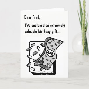 A humorous birthday card with a surprise ending.