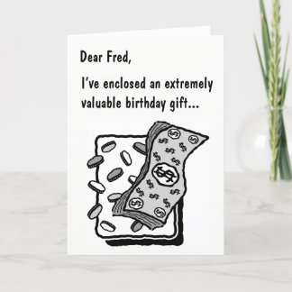 A humorous birthday card with a surprise ending.