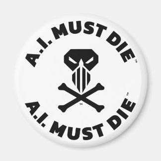 A.I. Must Die™ Logo (Bold Font) Magnet
