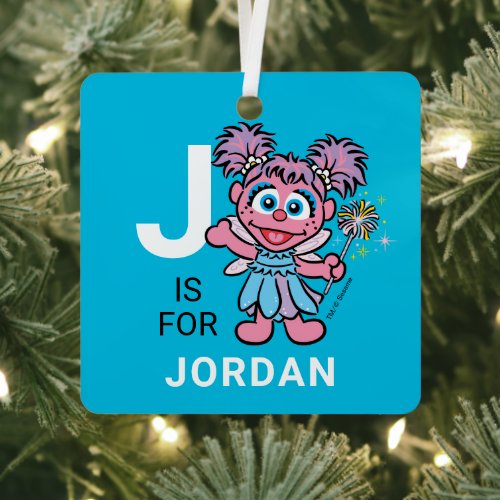 A is for Abby Cadabby  Add Your Name Metal Ornament