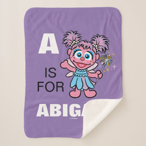 A is for Abby Cadabby  Add Your Name Sherpa Blanket