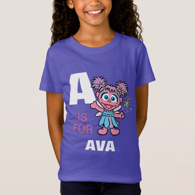 A is for Abby Cadabby | Add Your Name T-Shirt (Front)