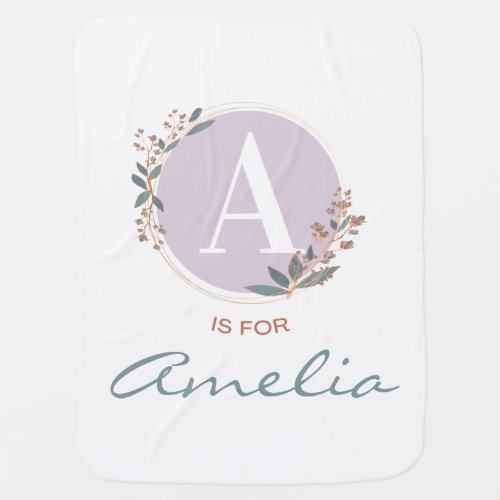 A is for Amelia or Custom Name Baby Girl A Name Baby Blanket