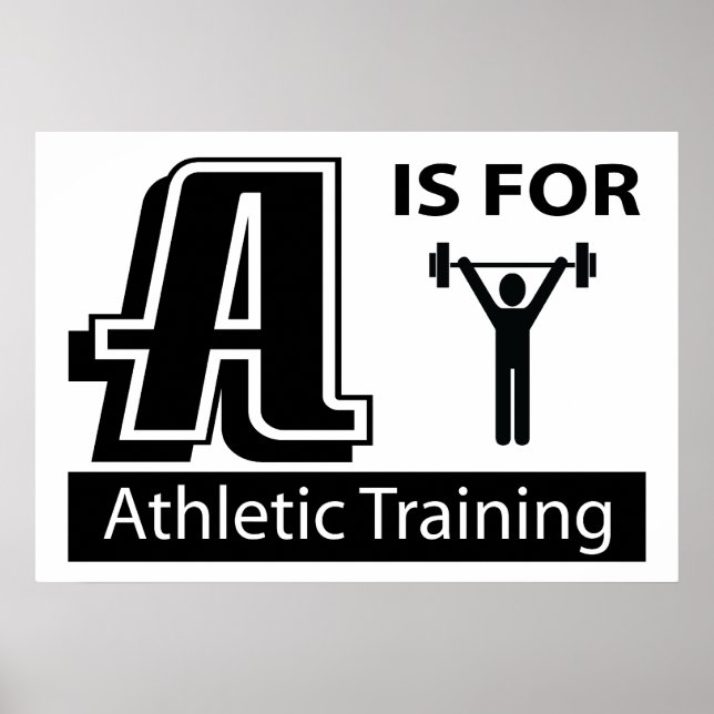 A Is For Athletic Training Poster (Front)