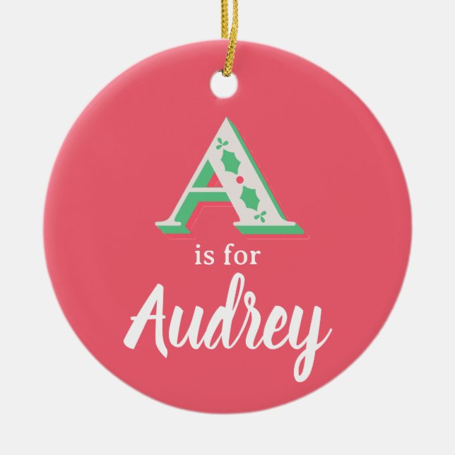 A is for Audrey Christmas Ornament Custom A Name  (Front)
