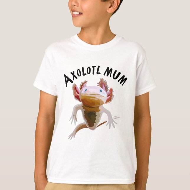 A is for Axolotl T-Shirt (Front)