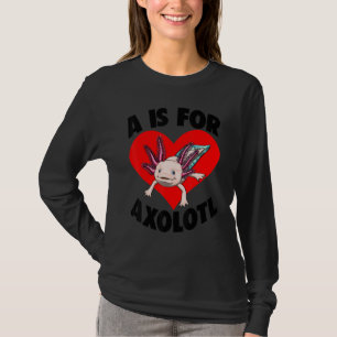 A Is For Axolotl Women Mexican Fish 2 T-Shirt
