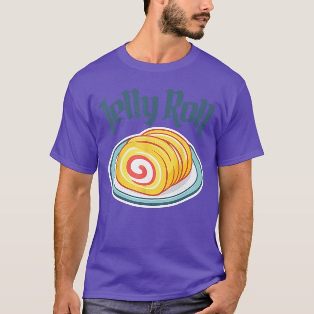 A Jelly Roll Dessert friend T-Shirt (Front)