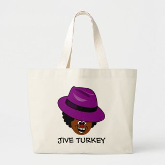 A Jive Turkey is Stuffed Full of Himself bag