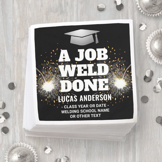 A Job Weld Done Torch & Sparks Welder Graduation Napkins (Creator Uploaded)