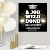 A Job Weld Done Torch & Sparks Welder Graduation