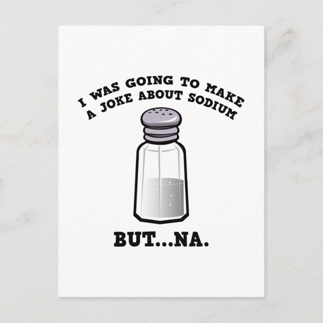 A Joke About Sodium Postcard (Front)