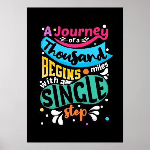 A Journey of a Thousand Miles Inspirational Poster