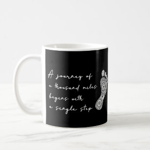 A Journey of Thousand Miles Begins with Coffee Mug