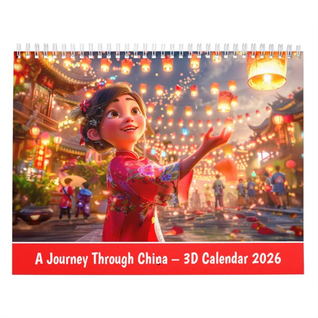 A Journey Through China – 3D Calendar (Cover)