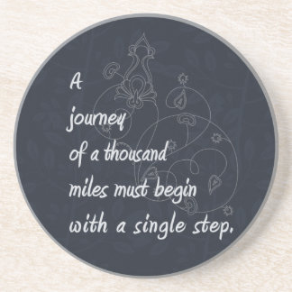 "A Journey..." Zen Proverb. Drink Coaster