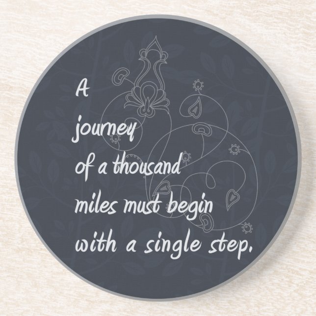 "A Journey..." Zen Proverb. Drink Coaster (Front)