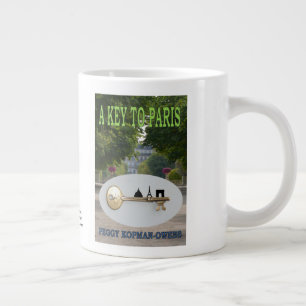 "A Key to Paris" Giant Coffee Mug