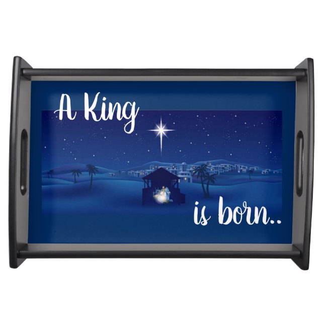 A king is born serving tray (Front)