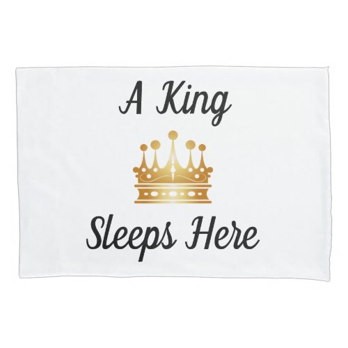 A KingQueen  Sleeps Here Pair Pillow Case