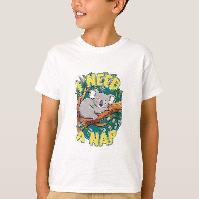 A koala sleeping on a tree with “I Need a Nap.” T-Shirt (Front)