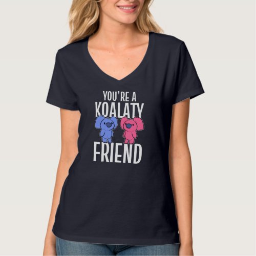 A Koalaty Friend Cool Friend T_Shirt