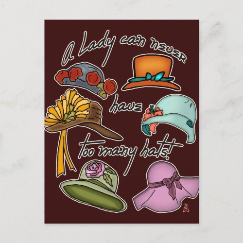 A Lady Can Never Have Too Many Hats postcard Postcard