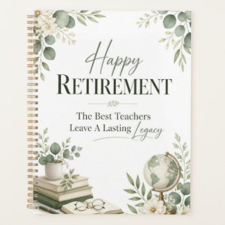A Lasting Legacy Happy Retirement Planner