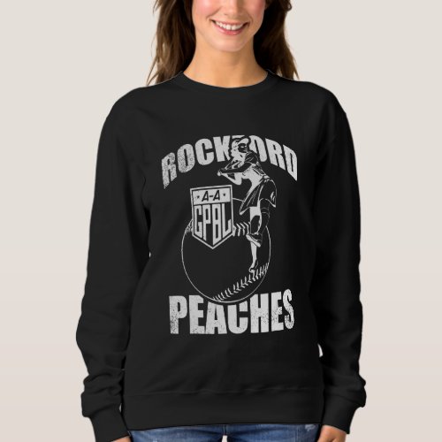 a league of their own rockford peaches Women Baseb Sweatshirt
