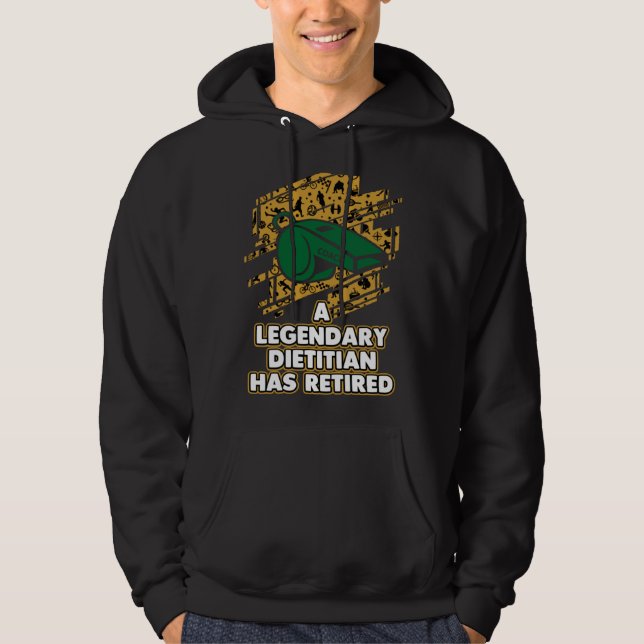 A Legendary Dietitian Has Retired  Weight Loss Coa Hoodie (Front)