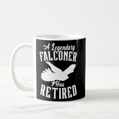 A Legendary Falconer Has Retired Bird Ornithology  Coffee Mug
