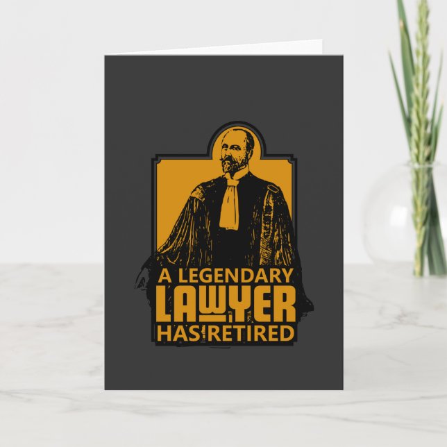 A Legendary Lawyer has Retired Card (Front)